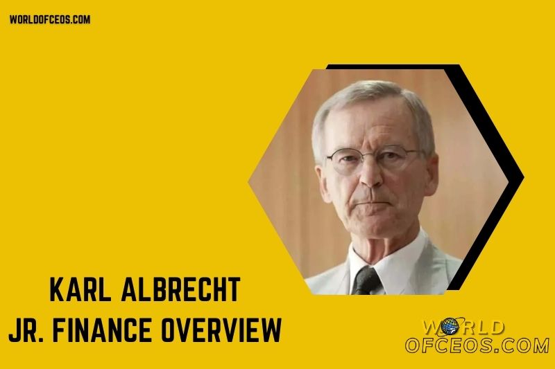 Karl Albrecht Jr. Net Worth in 2024: A Comprehensive Analysis